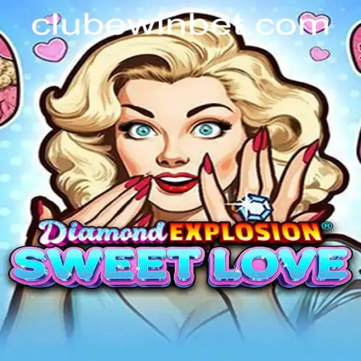 Exploring the Thrills of DiamondExplosionSweetLove: A Comprehensive Guide